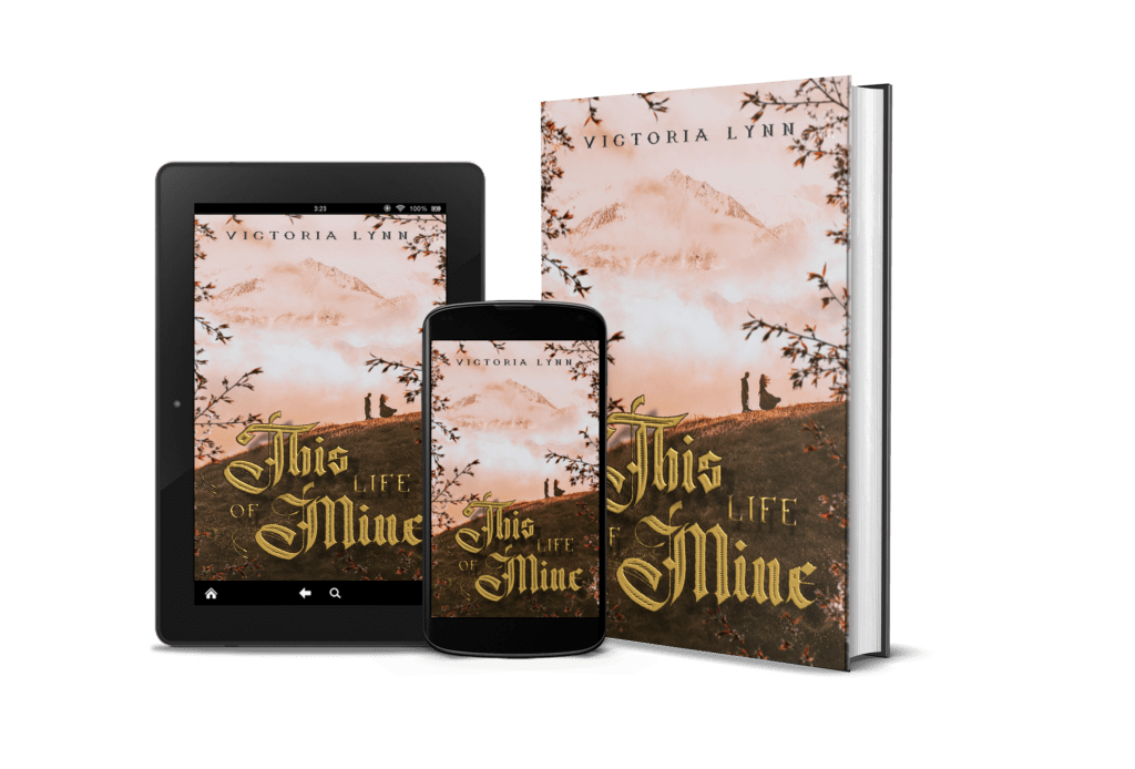 This life of Mine by Victoria Lynn book cover in three formats