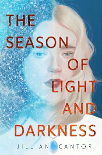 Book cover for The Season of LIght and Darkness by Jillian Cantor
