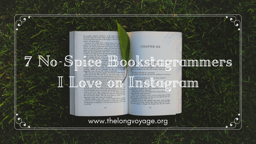 Photo of an open book with a leaf bookmark with the words "7 No Spice Bookstagrammers I Love On Instagram" over the photo